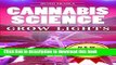 [Popular] CANNABIS: Marijuana Growing Guide - Grow Lights (CANNABIS SCIENCE, Cannabis Cultivation,