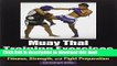 [Download] Muay Thai Training Exercises: The Ultimate Guide to Fitness, Strength, and Fight