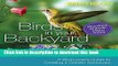 [Download] Birds in Your Backyard: A Bird Lover s Guide to Creating a Garden Sanctuary Paperback