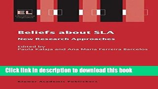 [PDF] Beliefs About SLA: New Research Approaches (Educational Linguistics) Download Online