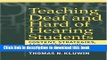 [PDF] Teaching Deaf and Hard of Hearing Students: Content, Strategies, and Curriculum: 1st (First)