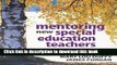 [PDF] Mentoring New Special Education Teachers: A Guide for Mentors and Program Developers Reads