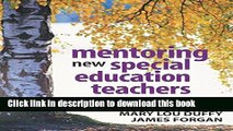 [PDF] Mentoring New Special Education Teachers: A Guide for Mentors and Program Developers Reads