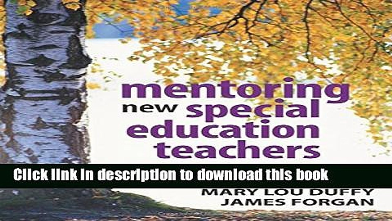[PDF] Mentoring New Special Education Teachers: A Guide for Mentors and Program Developers Reads