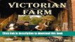 [Popular] Victorian Farm: Rediscovering Forgotten Skills Paperback Free