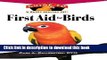 [Popular] First Aid For Birds: An Owner s Guide to a Happy Healthy Pet Paperback OnlineCollection