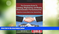 Big Deals  The Complete Guide to Locating, Negotiating, and Buying Real Estate Foreclosures: What