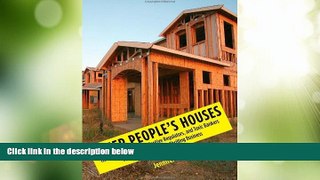 Big Deals  Other People s Houses: How Decades of Bailouts, Captive Regulators, and Toxic Bankers