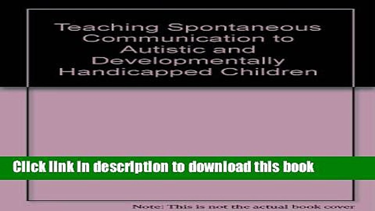 [PDF] Teaching Spontaneous Communication to Autistic and Developmentally Handicapped Children