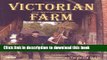 [Popular] Victorian Farm: Rediscovering Forgotten Skills Kindle OnlineCollection