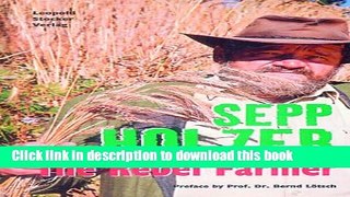 [Popular] Sepp Holzer: The Rebel Farmer Paperback Free