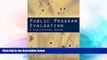 READ FREE FULL  Public Program Evaluation: A Statistical Guide  READ Ebook Full Ebook Free