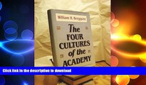 READ THE NEW BOOK The Four Cultures of the Academy: Insights and Strategies for Improving