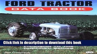 [Popular] Ford Tractor Data Book: Fordson to the Hundred Series Kindle Free