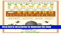 [Popular] Backyard Farming: Keeping Honey Bees: From Hive Management to Honey Harvesting and More