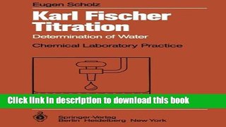 Download Karl Fischer Titration: Determination of Water (Chemical Laboratory Practice) E-Book Online