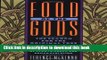 [Popular] Books Food of the Gods: The Search for the Original Tree of Knowledge A Radical History