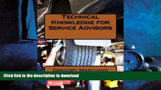 READ THE NEW BOOK Technical Knowledge for Service Advisors READ EBOOK