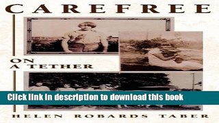 [Download] Carefree on a Tether Kindle Online