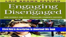 [PDF] Engaging the Disengaged: How Schools Can Help Struggling Students Succeed Reads Online