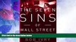 Big Deals  The Seven Sins of Wall Street: Big Banks, their Washington Lackeys, and the Next