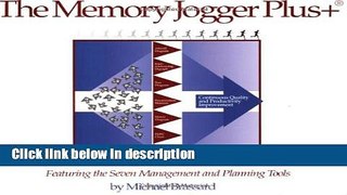 [PDF] The Memory Jogger Plus + Featuring the Seven Management and Planning Tools Book Online