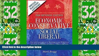 READ FREE FULL  Economic Conservative/Social Liberal - 2016 Revised Edition with Special Election