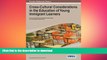 FAVORIT BOOK Cross-Cultural Considerations in the Education of Young Immigrant Learners (Advances