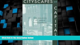 Big Deals  Cityscapes and Capital: The Politics of Urban Development  Best Seller Books Most Wanted