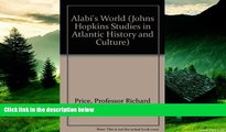 Must Have  Alabi s World (Johns Hopkins Studies in Atlantic History and Culture)  READ Ebook Full