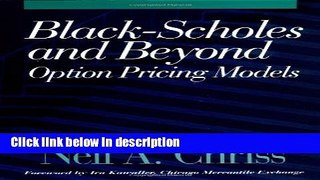 [PDF] Black-Scholes and Beyond: Option Pricing Models [Online Books]