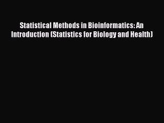 [PDF] Statistical Methods in Bioinformatics: An Introduction (Statistics for Biology and Health)