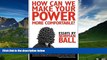 Must Have  How Can We Make Your Power More Comfortable?  READ Ebook Full Ebook Free