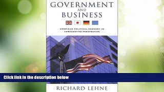 Must Have PDF  Government and Business: American Political Economy in Comparative Perspective