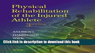 [Download] Physical Rehabilitation of the Injured Athlete, 3e Hardcover Online