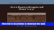 [Popular] Archaeological Survey Paperback OnlineCollection