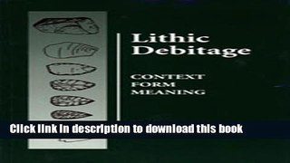 [Popular] Lithic Debitage Hardcover Free