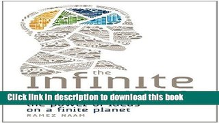 [Popular] The Infinite Resource: The Power of Ideas on a Finite Planet Hardcover Free