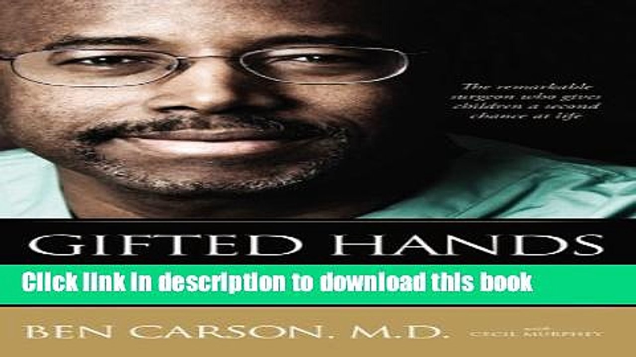 [Download] Gifted Hands: The Ben Carson Story Paperback Collection