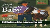 [Popular] John Lyons  Bringing Up Baby: 20 Progressive Ground-Work Lessons in Developing Your