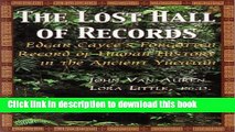[Popular] The Lost Hall of Records: Edgar Cayce s Forgotten Record of Human History in the Ancient