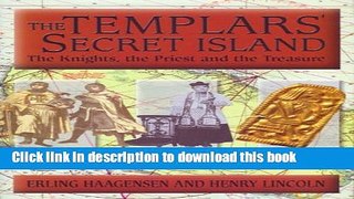 [Popular] The Templars  Secret Island: The Knights, the Priest and the Treasure Kindle Free