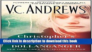 [Popular] Books Christopher s Diary: Echoes of Dollanganger Full Online