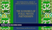 Must Have PDF  The Economics of Public Private Partnerships (International Library of Critical