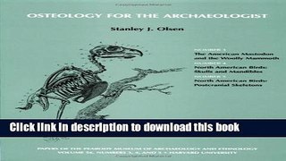 [Popular] Osteology for the Archaeologist: American Mastadon and the Woolly Mammoth; North