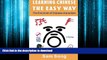 READ THE NEW BOOK Learning Chinese The Easy Way: Read   Understand The Symbols of Chinese Culture