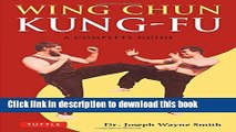 [Download] Wing Chun Kung-fu: A Complete Guide (Tuttle Martial Arts) Hardcover Online