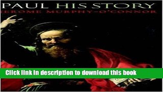 [Popular] Paul: His Story Kindle OnlineCollection