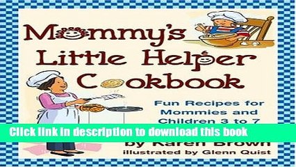 [Download] Mommy s Little Helper Cookbook Hardcover Free