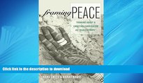 READ THE NEW BOOK Framing Peace: Thinking about and Enacting Curriculum as Â«Radical HopeÂ»